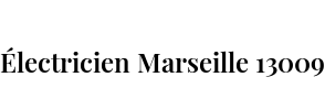 Électricien Marseille 13009